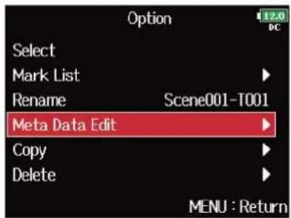 ZOOM F8n Pro - Avec , sélectionnez « Meta Data Edit » (modifier les métadonnées), et pressez . - 2