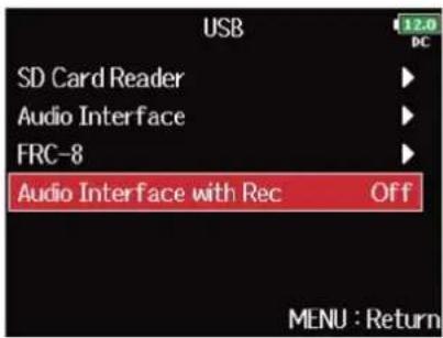 ZOOM F8n Pro - Avec ○, sélectionnez « Audio Interface with Rec » (interface audio avec enregistrement), et pressez - 2