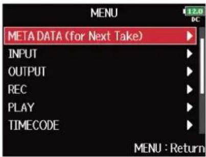 ZOOM F8n Pro - Avec ⬤, sélectionnez « META DATA (for Next Take) » (pour la prochaine prise), et pressez ⬤. - 1