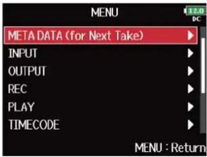 ZOOM F8n Pro - Avec ⬤, sélectionnez « META DATA (for Next Take) » (pour la prochaine prise), et pressez ⬤. - 1