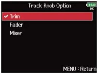ZOOM F8n Pro - Avec ⬤, sélectionnez « Track Knob Option » (fonction des boutons de piste), et pressez ⬤. - 3