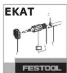 FESTOOL KAPEX KS 120 R - Koneen säännöllinen puhdistus (etenkin säätimet ja ohjaimet) on tärkeä turvallisuustekijä. - 2