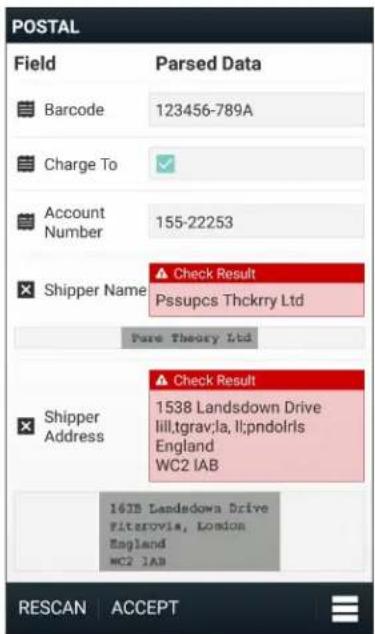 POSTAL Field harvested Data Barcode 123456-789A Charge To Account Number 155-22253 × Shipper Name Check Result Pssupcs Thckrry Ltd Pure Theory Ltd × Shipper Address Check Result 1538 Landsdown Drive liil,tgrav;la, ll;pndolris England WC2 IAB 16JB Landsdown Drive Fitarovis, London England WC2 IAB RESCAN ACCEPT