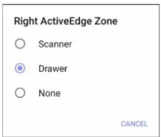 Right ActiveEdge Zone ○ Scanner ● Drawer ○ None CANCEL