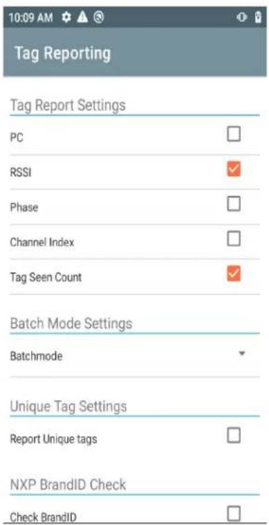 10:09 AM Tag Reporting Tag Report Settings PC RSSI Phase Channel Index Tag Seen Count Batch Mode Settings Batchmode Unique Tag Settings Report Unique tags NXP BrandID Check Check BrandID