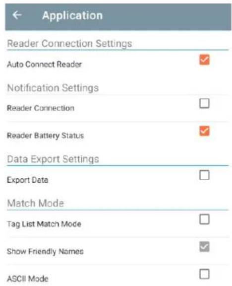 Application Reader Connection Settings Auto Connect Reader Notification Settings Reader Connection Reader Battery Status Data Export Settings Export Data Match Mode Tag List Match Mode Show Friendly Names ASCII Mode
