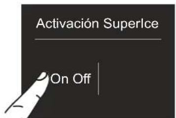 Activación Superlce On Off