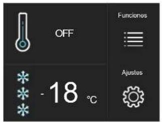 OFF - 18 °C Funciones Ajustes