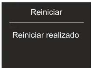 Reiniciar Reiniciar realizado