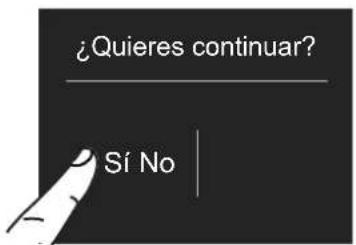 ¿Quieres continuar? Sí No