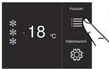 - 18 °C Funzioni Impostazioni