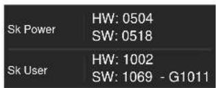 Sk Power HW: 0504 SW: 0518 Sk User HW: 1002 SW: 1069 - G1011