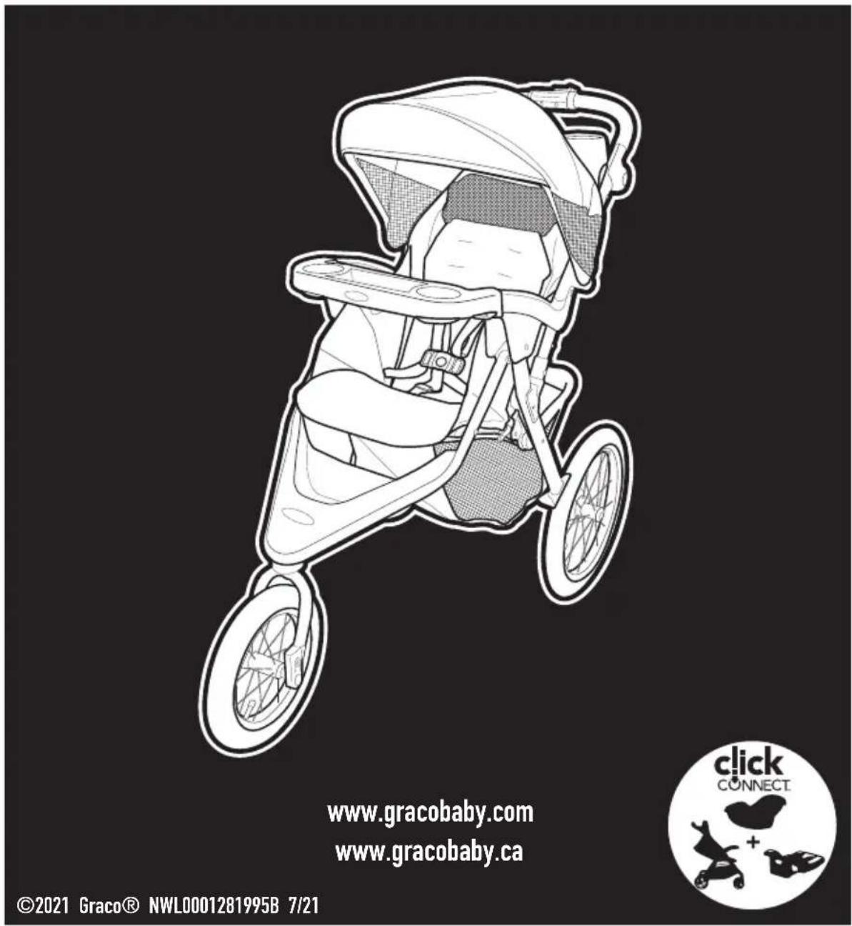 www.gracobaby.com www.gracobaby.ca ©2021 Graco® NWL0001281995B 7/21 click CONNECT +