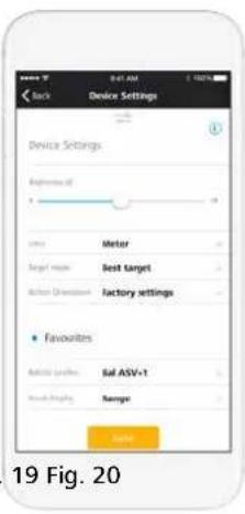 Back Device Settings Device Settings Progressed off 1 Line Motor Target name Best target Action Direction Factory settings Favourites Multiple platforms Sal ASV+1 Signal Display Range Save 19 Fig. 20