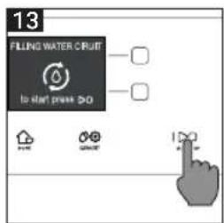 13 FILLING WATER CRUIT to start press DO