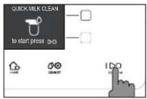 QUICK MILK CLEAN to start press >0