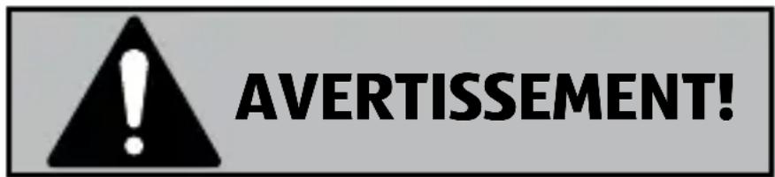 AVERTISSEMENT!