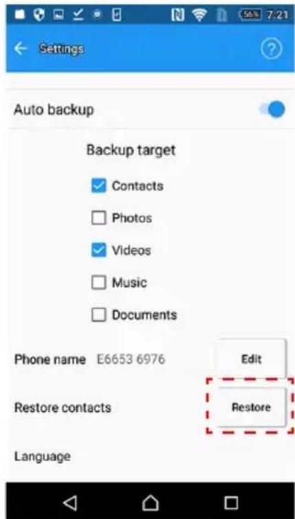 Settings Auto backup Backup target Contacts Photos Videos Music Documents Phone name E6653 6976 Edit Restore Restore Language