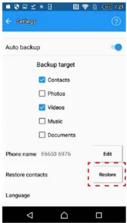 Settings Auto backup Backup target Contacts Photos Videos Music Documents Phone name E6653 6976 Edit Restore Restore Language
