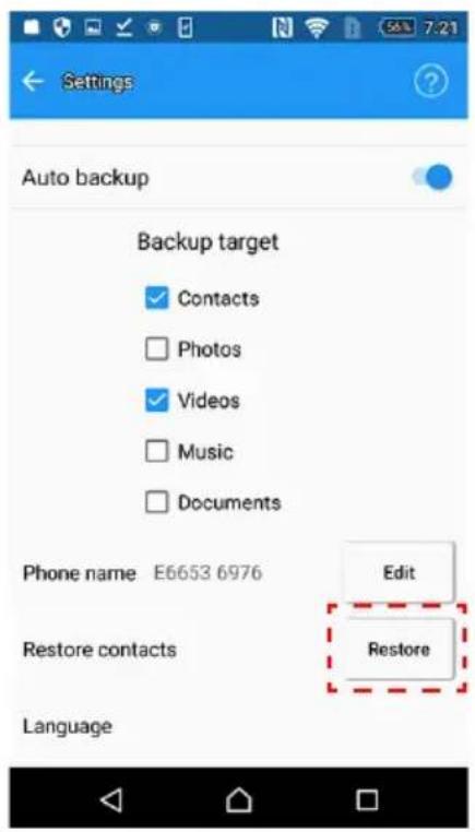 Settings Auto backup Backup target Contacts Photos Videos Music Documents Phone name E6653 6976 Edit Restore Restore Language