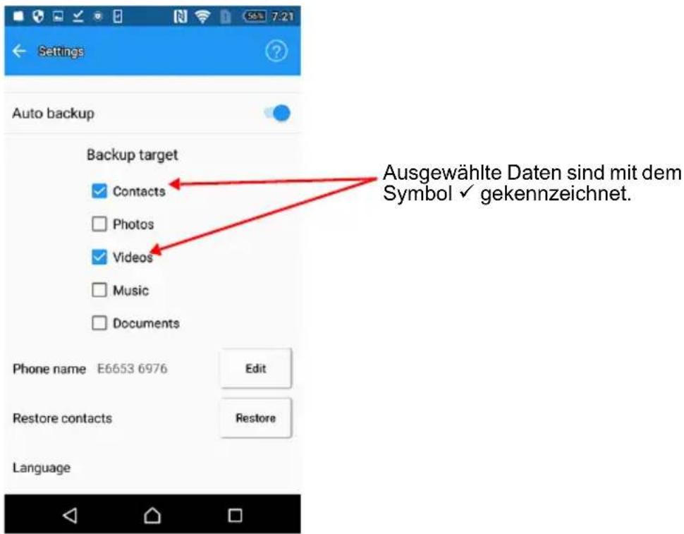 Settings Auto backup Backup target Contacts Photos Videos Music Documents Phone name E6653 6976 Edit Restore contacts Restore Language Ausgewählte Daten sind mit dem Symbol ✓ gekennzeichnet.