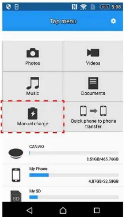 Top menu Photos Videos Music Documents Manual charge Quick phone to phone transfer CANVIO 3.51GB/465.76GB My Phone 4.87GB/22.58GB My SD