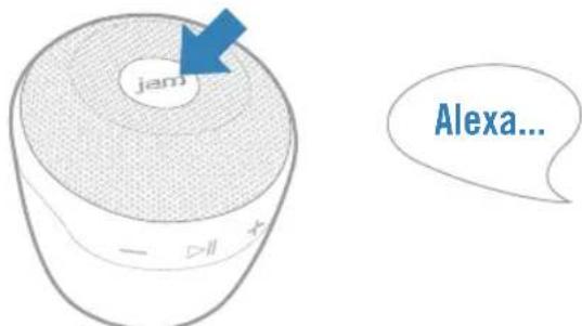JAM Voice Alexa HXP590A - UTILISATION DE L'ASSISTANT VOCAL ALEXA - 1