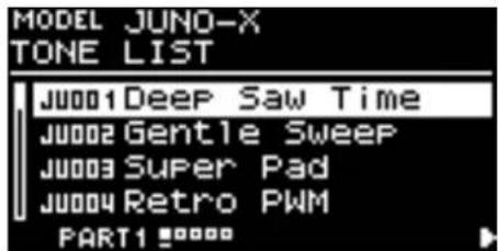 MODEL JUNO-X TONE LIST JU001 Deep Saw Time JU002 Gentle Sweep JU003 Super Pad JU004 Retro PWM PART1