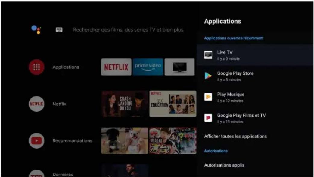 Applications Applications ouvertes récemment Live TV il y a 0 minute Google Play Store il y a 5 minutes Play Musique il y a 12 minutes Google Play Films et TV il y a 19 minutes Afficher toutes les applications Autorisations Autorisations applis Rechercher des films, des séries TV et bien plus Applications NETFLIX prime video NETFLIX CRASH LANDING ON YOU NETFLIX SEX EDUCATION Recommendations Dernières