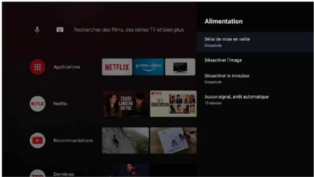 Rechercher des films, des séries TV et bien plus Applications NETFLIX prime video NETFLIX Recommandations Dernières Alimentation Délai de mise en veille Désactivée Désactiver l'image Désactiver le minuteur Désactivée Aucun signal, arrêt automatique 15 minutes