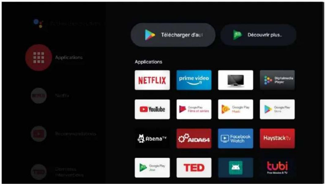 Télécharger d'au! Découvrir plus... Applications NETFLIX prime video Digitalmedia Player YouTube Google Play Fâms et séries Google Play Music Google Play Store Recommendations Abema™ AIDA64 Facebook Watch Haystack tv Cummins Interventions Google Play Jinac TED tubi Free Movies & TV