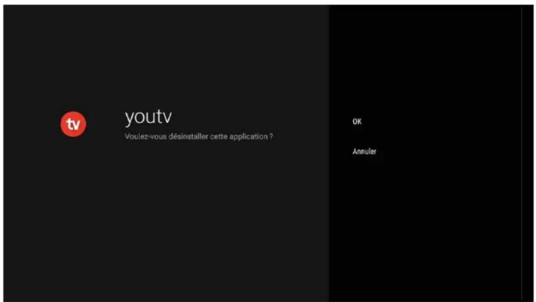 youtv Voulez-vous désinstaller cette application ? OK Annuler