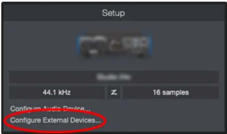 Setup 44.1 kHz 16 samples Configure Audio Device... Configure External Devices...