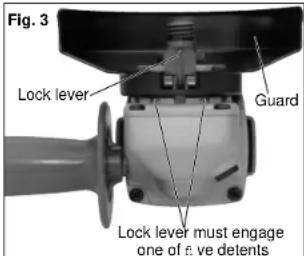 Fig. 3 Lock lever Guard Lock lever must engage one of five detents