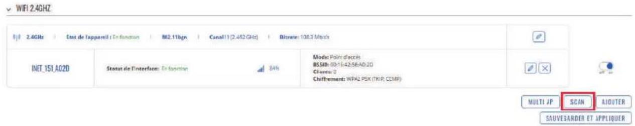 WIFI 2.4GHz 2.4GHz | Est de l'appareil : En fonction | 802.11bg | Canal1 | (2.452 GHz) | Bitrate: 108.3 Mb/s INF_151.A02D Statut de l'Interface: En fonction 84% Mode: Point d'accès BSSID: 80-11-42/56/A0.20 Clients: 0 Chiffrement: WFAZ PSK (TKIP, COMF) MULTI AP SCAN AJOUTER SAUVEARDER ET APPLIQUER