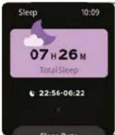 Sleep 10:09 07 H 26 M Total Sleep 22:56-06:22 Sleep Data