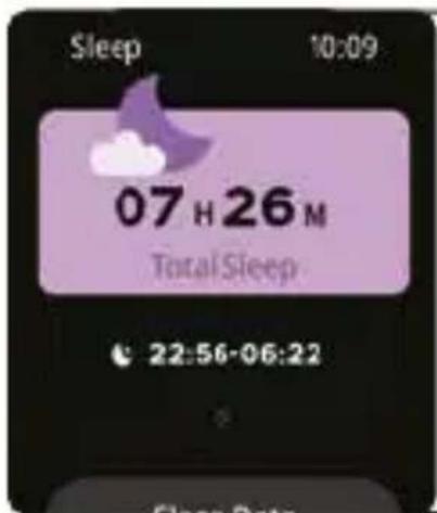 Sleep 10:09 07 H 26 M Total Sleep 22:56-06:22 Sleep Data