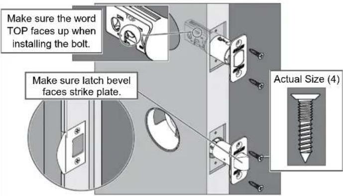 Make sure the word TOP faces up when installing the bolt. Make sure latch bevel faces strike plate. Actual Size (4)