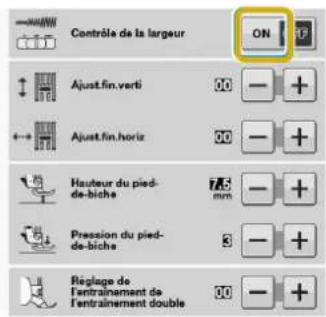 BABY LOCK Aerial - Réglez « Contrôle de la largeur » sur « O N ». - 1