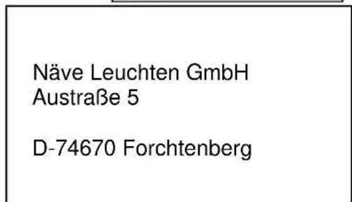 Näve Leuchten GmbH Austraße 5 D-74670 Forchtenberg