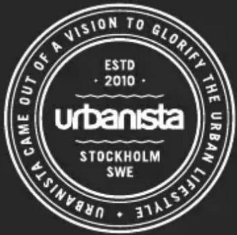 ESTD · 2010 · urbanista STOCKHOLM SWE URBANISTA CAME OUT OF A VISION TO GLORIFY THE URBAN LIFESTYLE • URBANISTA