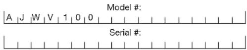 Model #: A |J |W |V |1 |0 |0 | Serial #: