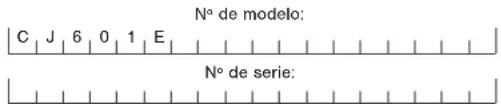 N° de modelo: C J 6 0 1 E N° de serie: