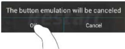 The button emulation will be canceled OK Cancel