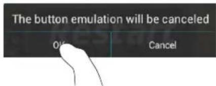 The button emulation will be canceled OK Cancel