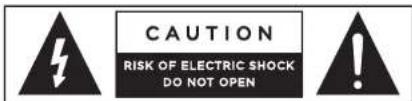 CAUTION RISK OF ELECTRIC SHOCK DO NOT OPEN