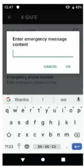 Enter emergency message content CANCEL OK Emergency phone number Enter emergency phone number thanks | we q w e r t y u i o p a s d f g h j k l z x c v b n m 7123 EN • DE • ES