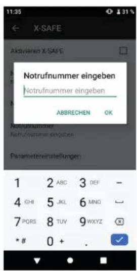 11:35 ← X-SAFE Aktivieren X-SAFE Notrufnummer eingeben Notrufnummer eingeben ABBRECHEN OK Notrufnummer Notrufnummer eingeben Paramietereinstellungen 1 2 ABC 3 DEF - 4 GHI 5 JKL 6 MNO - 7 PQRS 8 TUV 9 WXYZ * * # 0 + .