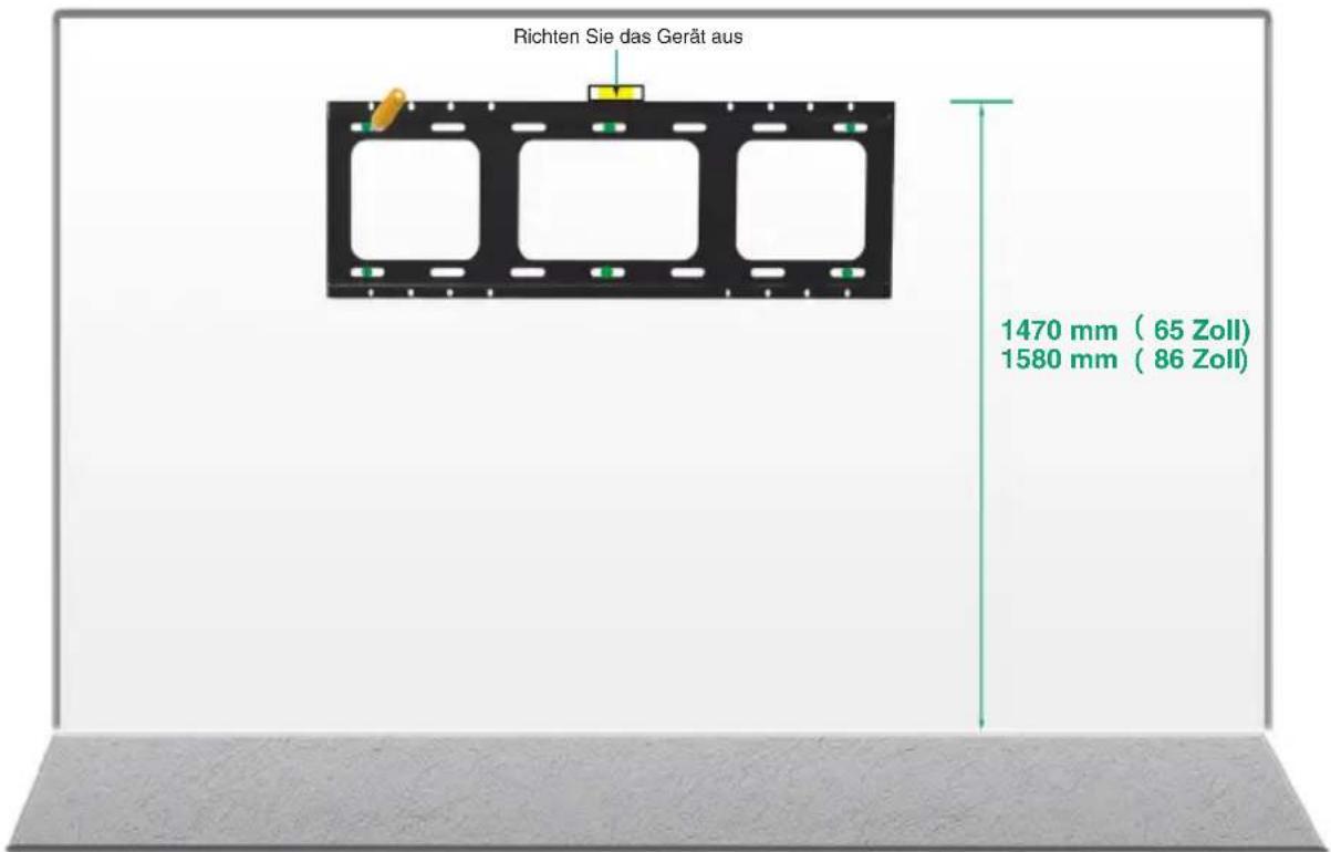 Richten Sie das Gerät aus 1470 mm ( 65 Zoll) 1580 mm ( 86 Zoll)