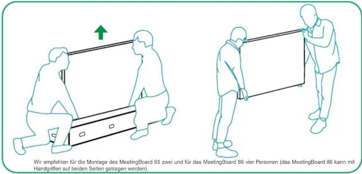Wir empfehlen für die Montage des MeetingBoard 65 zwei und für das MeetingBoard 86 vier Personen (das MeetingBoard 86 kann mit Handgriffen auf beiden Seiten getragen werden).